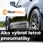 Ako vybrať letné pneumatiky – praktický sprievodca pre každého vodiča
